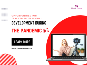 Opportunities for teacher Professional development during the pandemic