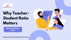 Why Teacher-Student Ratio Matters