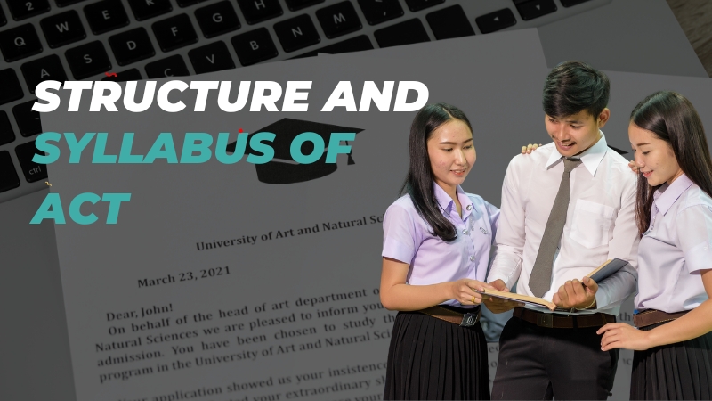 Structure and Syllabus of ACT