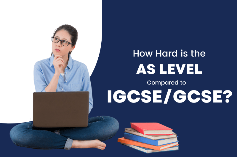 AS Level Vs. IGCSE/GCSE: How Hard Is The AS Level?