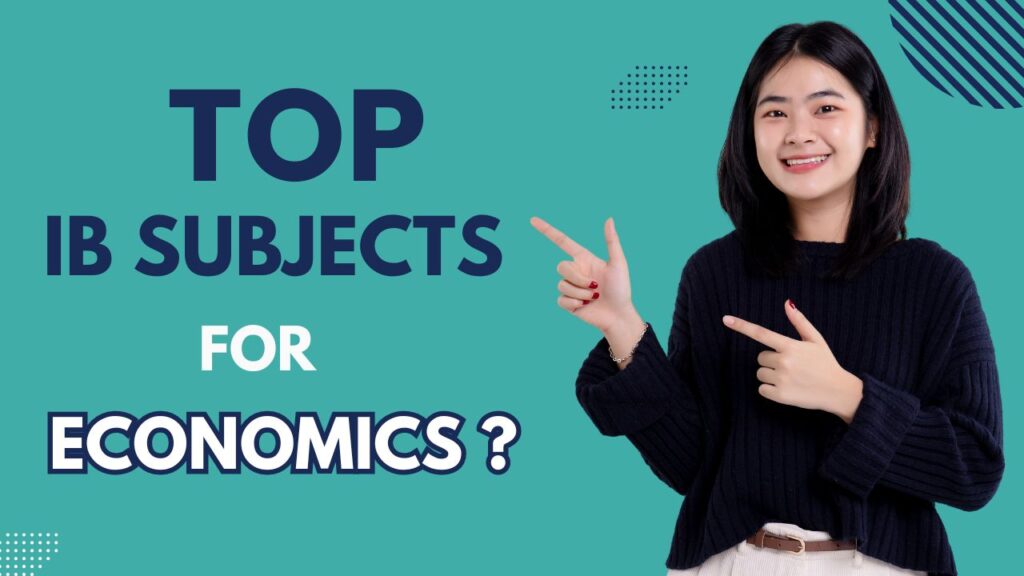 Top IB Subjects For Economics