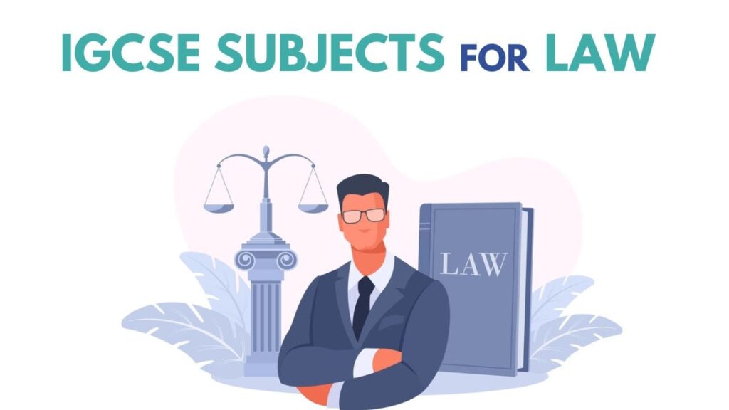 IGCSE Subjects for Law