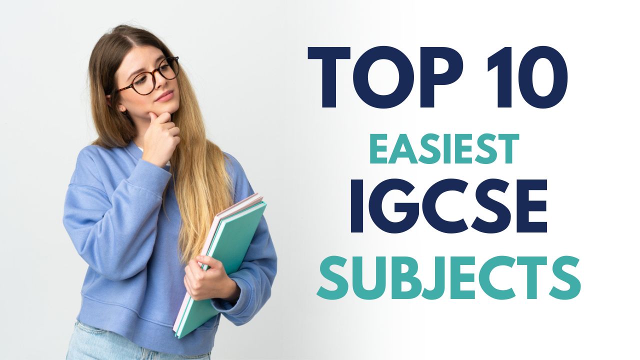 Easiest IGCSE Subjects